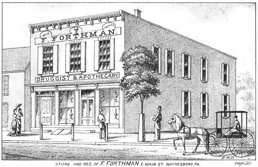 Photo depicts the F. Forthman Store and Residence, one of the more than 60 properties in Franklin County sketched by W.W. Denslow as part of the commissioned works he did in the Historical Sketch of Franklin County. It is located at the present-day Eagles Club, at 14 East Main Street in Waynesboro.